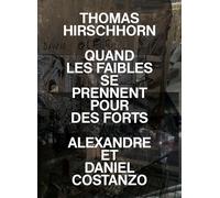 Quand les faibles se prennent pour des forts