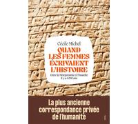 Quand les femmes écrivaient l'histoire Entre la Mésopotamie et l'Anatolie il y a 4 000 ans - Cécile Michel - Seuil - ebook (ePub) - Essai