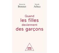 Quand les filles deviennent des garçons - Marie-Jo Bonnet - Odile Jacob - broché - Essai