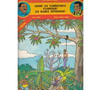 Quand les flamboyants fleurissent les Blancs dépérissent (Tome 1) - Salia - L'harmattan - broché - Bande dessinée