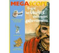 Quand les gaulois deviennent gallo-romains