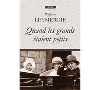 Quand les Grands étaient petits... (grands caractères)