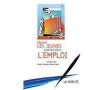 Quand Les Jeunes Entrent Dans L'emploi