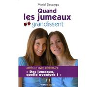 Quand les jumeaux grandissent