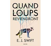 Quand les loups reviendront