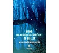 Quand les lucioles s'arrêtent de briller