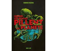 Quand les mafias pillent la planète - Fabrice Rizzoli - Dark Side - broché - Essai