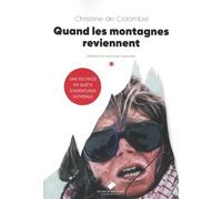 Quand les montagnes reviennent