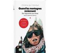 Quand les montagnes reviennent Christine de de Colombel (Auteur)