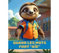 Quand les mots font “Aïe”