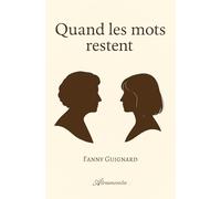 Quand les mots restent