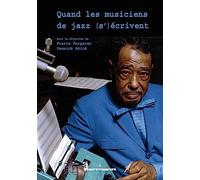 Quand les musiciens de jazz (s')écrivent