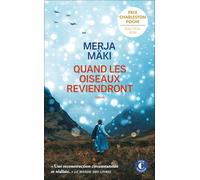 Quand les oiseaux reviendront