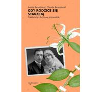 Quand les parents vieillissent. Un guide pratique et spirituel