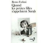 Quand les petites filles s'appelaient Sarah Remo Forlani (Auteur)