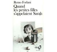 Quand les petites filles s'appelaient Sarah Remo Forlani (Auteur)