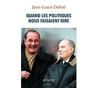 Quand Les Politiques Nous Faisaient Rire