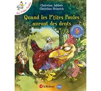 POCHE - Quand les P'tites Poules auront des dents