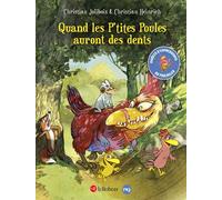 Quand les p'tites poules auront des dents - Christian Heinrich - Le Robert - cartonné - Album jeunesse