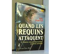 Quand les requins attaquent: Récit