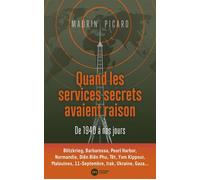 Quand les services secrets avaient raison De 1940 à nos jours - Maurin Picard - Nouveau Monde éditions - ebook (ePub) - Essai
