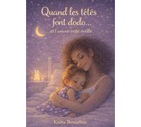 Quand les tétés font dodo...: ...et l'amour reste éveillé
