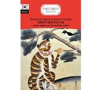 Quand les tigres fumaient la pipe - coréen Hee-Bok Kim (Auteur)