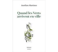 Quand les Verts arrivent en ville