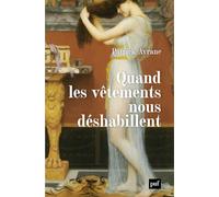 Quand les vêtements nous déshabillent