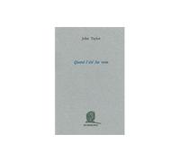 Quand l'Ete Fut Venu - John Taylor - Dumerchez Naoum - broché - Livre