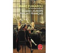 Quand l'Europe parlait francais