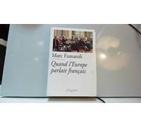 Quand l'Europe parlait français