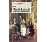 Quand l'Europe parlait français