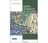 Quand l'Evangile se raconte