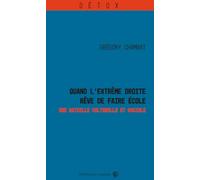 Quand l'extrême droite rêve de faire école