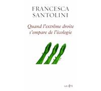 Quand l'extrême droite s'empare de l'écologie