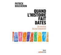 Quand L'histoire Fait Dates