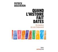 Quand L'histoire Fait Dates