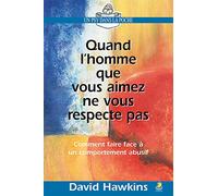 Quand l'Homme Que Vous Aimez Ne Vous Respecte Pas