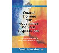 Quand l'Homme Que Vous Aimez Ne Vous Respecte Pas