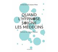 Quand l'hypnose soigne les médecins