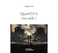 Quand l'I.A. s'en mêle !