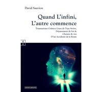 Quand L'infini, L'autre commence - David Sauvion - Complicites Eds - broché - Roman