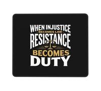 Quand L'Injustice Devient Loi, La Résistance Devient Devoir Tapis Souris Durable Tapis De Souris Douce Mouse Pad pour Études Pc Ordinateur 25X30Cm