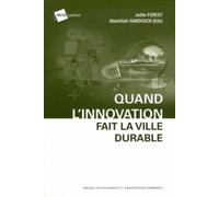Quand L'innovation Fait La Ville Durable