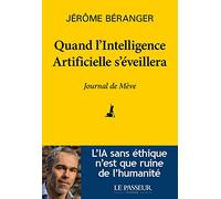 Quand l'Intelligence Artificielle s'éveillera - Journal de Mève