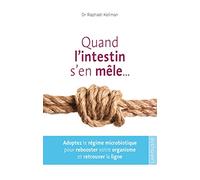 Quand l'intestin s'en mêle ...