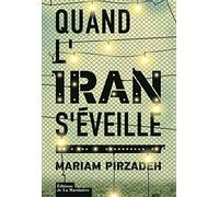 Quand l'Iran s'éveille