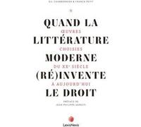 Quand litterature moderne (re)invente droit Gil Charbonnier (Auteur), Franck Petit (Auteur)