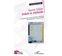 Quand L'objet Induit La Méthode - Conceptualisation Des Interfaces Sociétales D'investigations Conjoncturelles